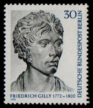 The 200th Anniversary of the Birth of Friedrich Gilly - Architect