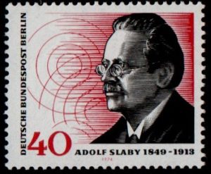 1974. The 125th Anniversary of the Birth of Adolf Slaby - Radiotechnician