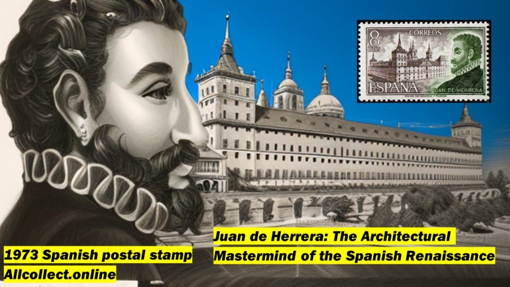 Juan de Herrera: The Architectural Mastermind of the Spanish Renaissance