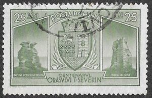 Romania. 1933 The 100th Anniversary of Turnu Severin City. 25B. Cancelled. Cat 465