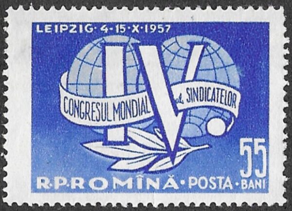 Romania. 1957 The 4th International Trade Union Congress, Leipzig. 55B. MNH. Mi1670