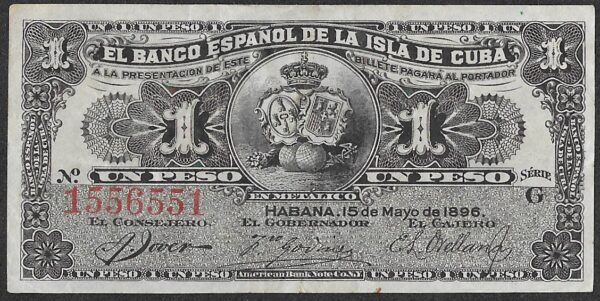 Cuba. 1896. 1 peso. AU. P77. B38. RI.26