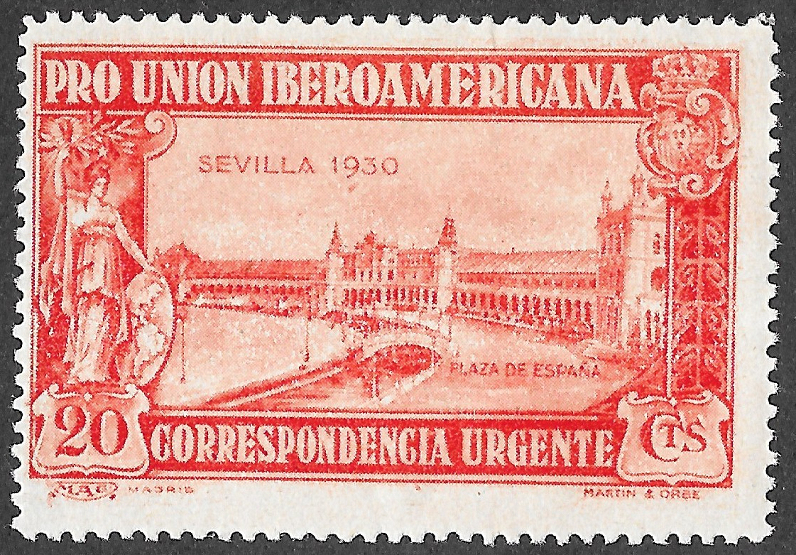 S334 – Spain 1930 – Pro Unión Iberoamericana — Correspondencia Urgente – Plaza de España, Seville — Express Mail – 20 céntimos – Edifil 582 – MH