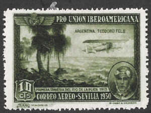 S336 – Spain 1930 – Pro Unión Iberoamericana — Correo Aéreo – Teodoro Fels — first crossing of the Río de la Plata, 1912 – 10 céntimos – Edifil 584 – MNH