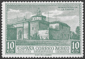 S314 – Spain 1930 – Descubrimiento de América — Correo Aéreo para Europa – Monasterio de La Rábida – 10 Céntimos – Edifil 549 – MH
